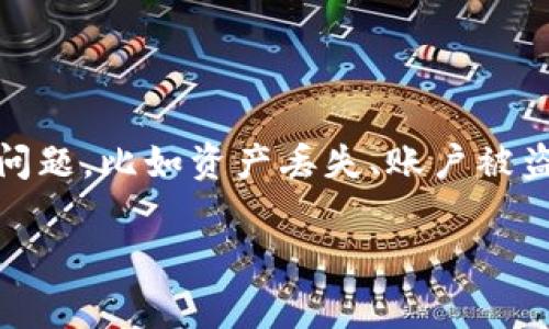 看起来你在提到“tokenim中的币没了”，这是一个非常令人困惑和不安的话题。在加密货币的世界中，确实会有各种各样的问题，比如资产丢失、账户被盗或交易错误等。如果你愿意，我可以提供一些可能的解决方案和建议，帮助你找回这些数字资产，或者更好地理解这种情况。

如果你感觉到很沮丧，不用担心，这种情况是许多加密货币用户们共同的经历。请告诉我更多信息，我会尽力帮你解答。