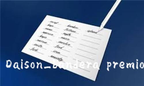  tristeza de Daison_bandera premios_alarmas? 